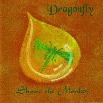 Shave The Monkey: Dragonfly