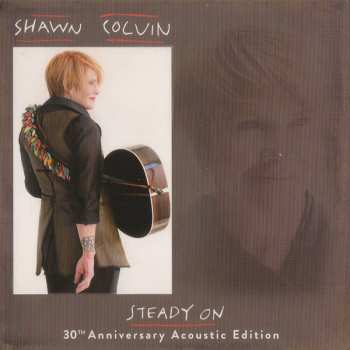 Album Shawn Colvin: Steady On • 30th Anniversary Acoustic Edition