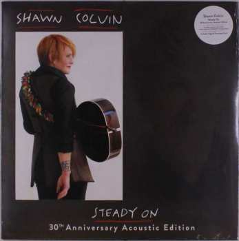 LP Shawn Colvin: Steady On • 30th Anniversary Acoustic Edition 396671