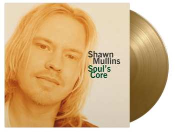 LP Shawn Mullins: Soul's Core (180g) (limited Numbered Edition) (gold Vinyl) 506870