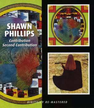 Album Shawn Phillips: Contribution / Second Contribution