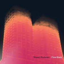 Album Shawn Rudiman: Flow State