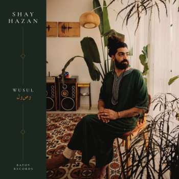Album Shay Hazan: Wusul