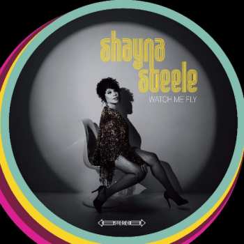 LP Shayna Steele: Watch Me Fly 370800