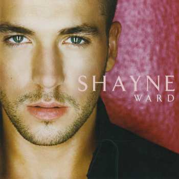 Album Shayne Ward: Shayne Ward