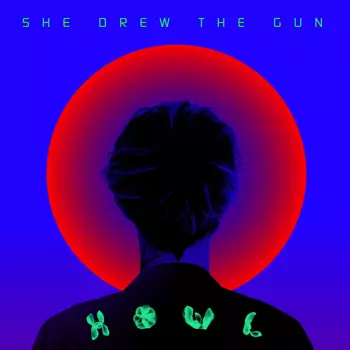 She Drew The Gun: Howl