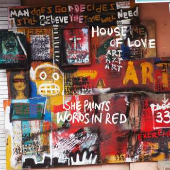 Album The House Of Love: She Paints Words In Red
