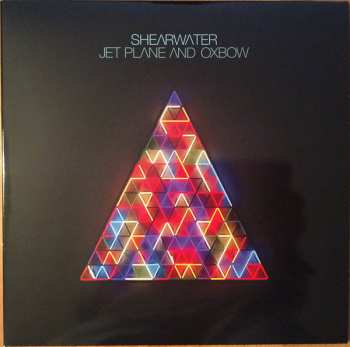 2LP Shearwater: Jet Plane And Oxbow 68818