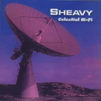 Sheavy: Celestial Hi-Fi