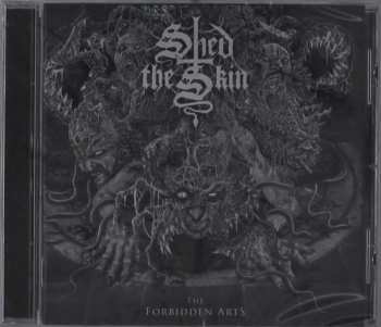 CD Shed The Skin: The Forbidden Arts 255960