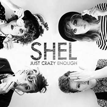 CD SHEL: Just Crazy Enough 533527
