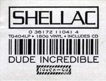 LP/CD Shellac: Dude Incredible 75111