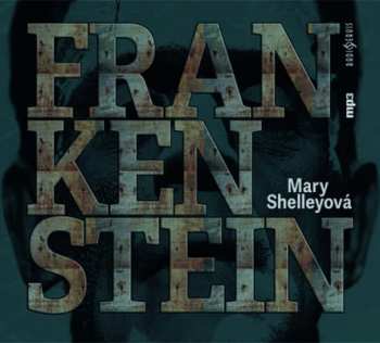 Album Lukáš Hlavica: Shelleyová: Frankenstein (MP3-CD)