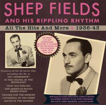 Album Shep And His Ripp Fields: All The Hits And More 1936-1943