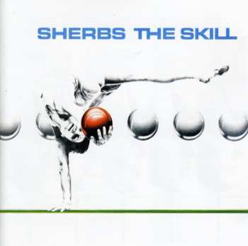 CD The Sherbs: The Skill