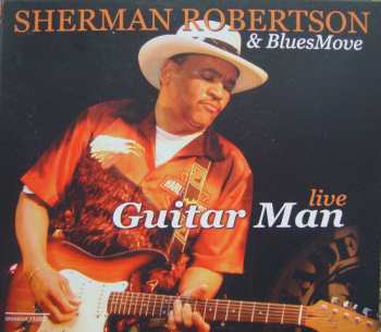 Album Sherman Robertson: Guitar Man - Live
