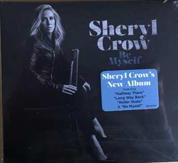 CD Sheryl Crow: Be Myself 47095