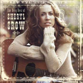 Album Sheryl Crow: The Very Best Of Sheryl Crow