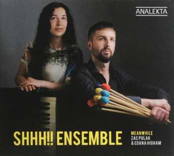 Album Shhh! Ensemble: Meanwhile