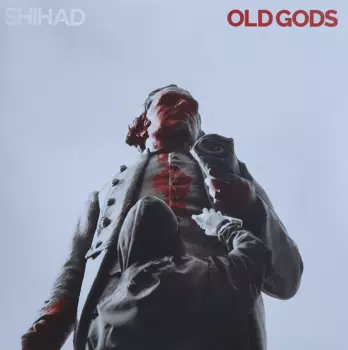 Shihad: Old Gods