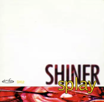 Shiner: Splay