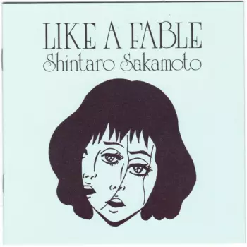 Shintaro Sakamoto: Like A Fable