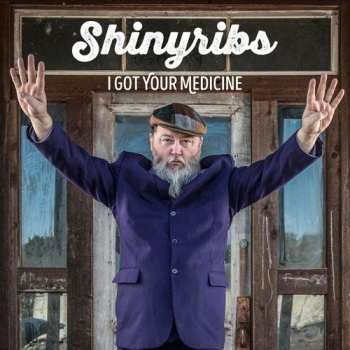 Album Shinyribs: I Got Your Medicine!