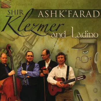 Ashk'Farad - Klezmer And Ladino