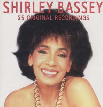 Album Shirley Bassey: 25 Original Recordings