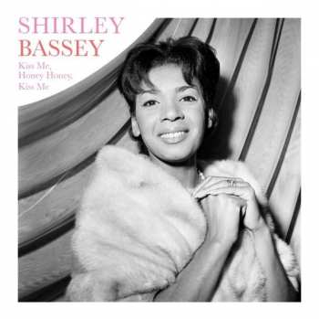 Album Shirley Bassey: Kiss Me, Honey Honey, Kiss Me