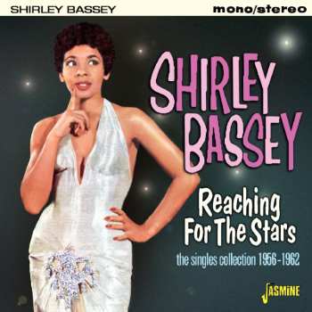 2CD Shirley Bassey: Reaching For The Stars - The Singles Collection 1956-1962 514188