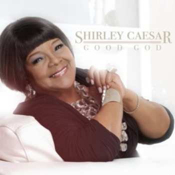 Album Shirley Caesar: Good God