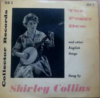 Album Shirley Collins: The Foggy Dew