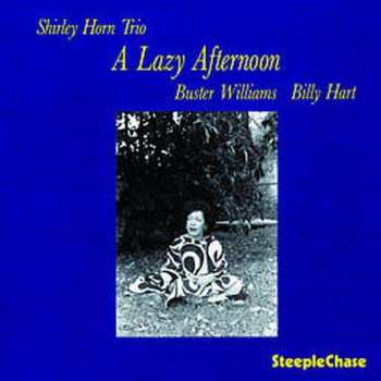 CD Shirley Horn Trio: A Lazy Afternoon 536047