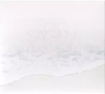Shiro Sagisu: Music From “Shin Evangelion" Evangelion: 3.0+1.0