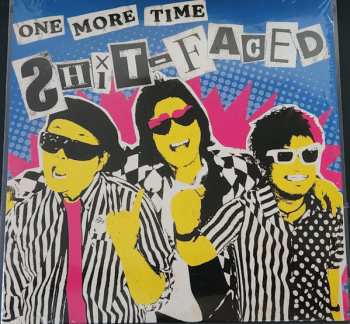 Album Shit-Faced: One More Time