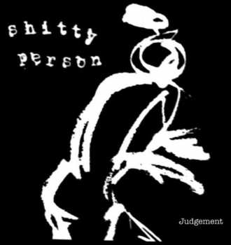 Album Shitty Person: Judgement