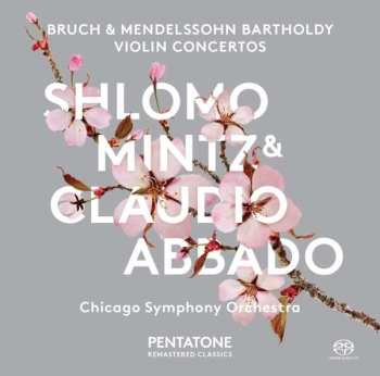 Album Shlomo Mintz: Bruch & Mendelssohn Bartholdy Violin Concertos 