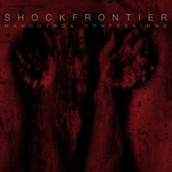 Album Shock Frontier: Mancuerda Confessions