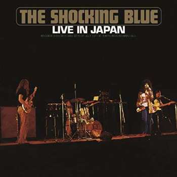 Album Shocking Blue: Live In Japan