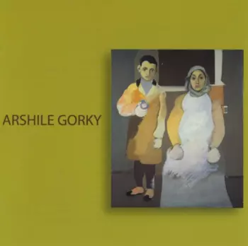 The Shoghaken Ensemble: Arshile Gorky