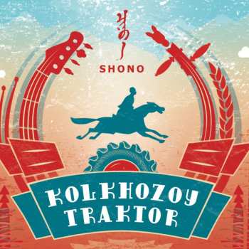 Album Shono: Kolhozoy Traktor