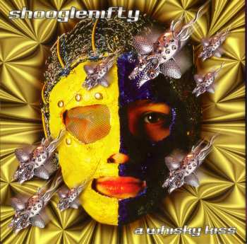 CD Shooglenifty: A Whisky Kiss