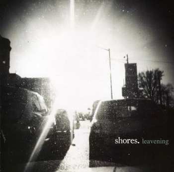 Album Shores: Leavening