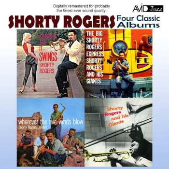 Shorty Rogers: Four Classic Albums