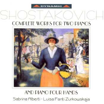 Album Dmitri Shostakovich: Complete Works For Two Pianos And Piano Four Hands