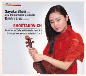 Dmitri Shostakovich: Concertos For Violin And Orchestra Nos.1 & 2 = Concerto Pour Violon Et Orchestre N°1 & 2