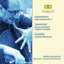 Album Dmitri Shostakovich: Cello Concerto No. 2 / Andante Cantabile / Chant Du Ménestrel