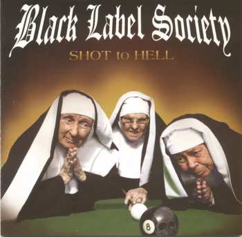 Album Black Label Society: Shot To Hell