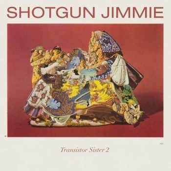 CD Shotgun Jimmie: Transistor Sister 2 411518